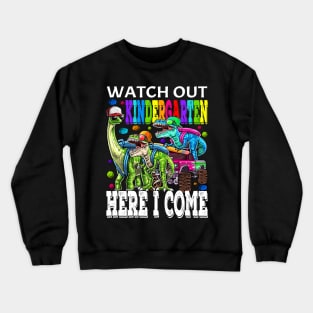 Watch Out Kindergarten Here I Come Monster Truck Dinosaur Back To School Crewneck Sweatshirt